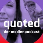 quoted. der medienpodcast